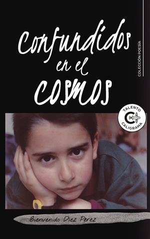 CONFUNDIDOS EN EL COSMOS | 9791387602222 | DÍEZ PÉREZ, BIENVENIDO