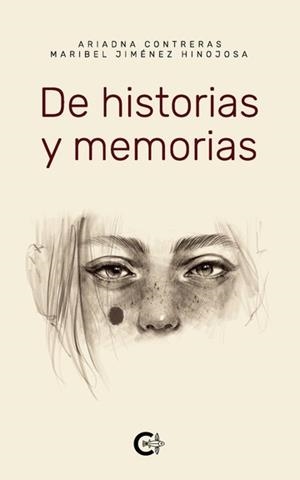 DE HISTORIAS Y MEMORIAS | 9788410410268 | CONTRERAS, ARIADNA