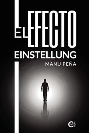 EFECTO EINSTELLUNG, EL | 9788410334267 | PEÑA, MANU