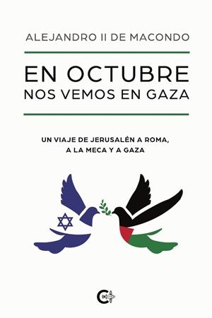 EN OCTUBRE NOS VEMOS EN GAZA | 9788410410336 | II DE MACONDO, ALEJANDRO