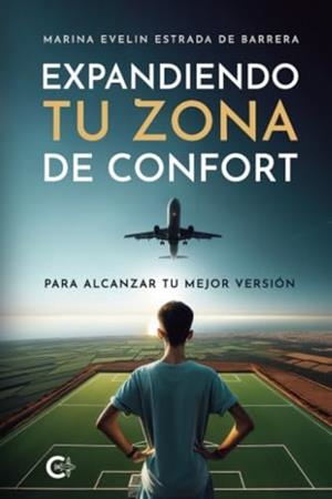 EXPANDIENDO TU ZONA DE CONFORT | 9788410191051 | EVELIN ESTRADA DE BARRERA, MARINA