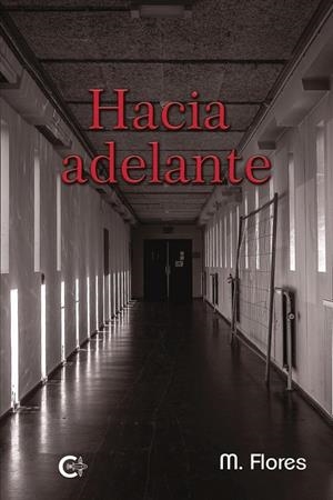 HACIA ADELANTE | 9791387677077 | FLORES, M.