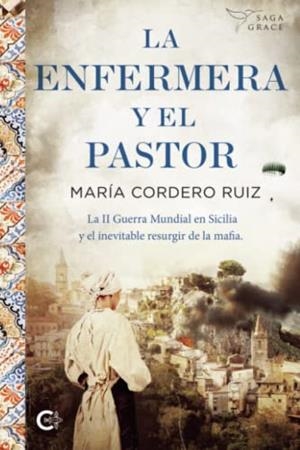 ENFERMERA Y EL PASTOR, LA | 9788418832093 | CORDERO RUIZ, MARÍA