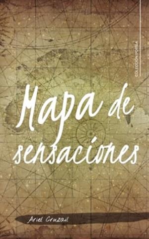 MAPA DE SENSACIONES | 9788410266292 | CRUZAIL, ARIEL