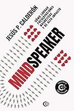 MINDSPEAKER : CÓMO LOGRAR PRESENTACIONES MAGNÉTICAS Y DE ALTO IMPACTO | 9788410410244 | CALDERÓN, JESÚS P.
