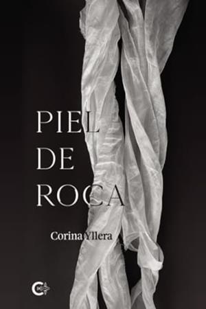 PIEL DE ROCA | 9788410334076 | YLLERA, CORINA
