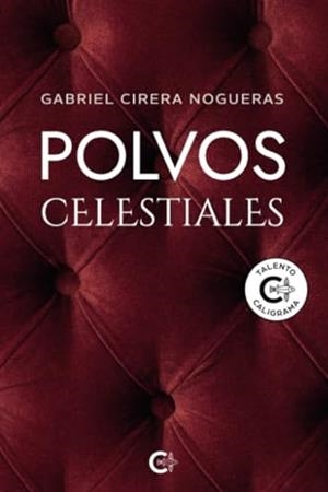 POLVOS CELESTIALES | 9788410334120 | CIRERA NOGUERAS, GABRIEL
