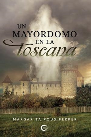 MAYORDOMO EN LA TOSCANA, UN | 9788410410497 | POUS FERRER, MARGARITA