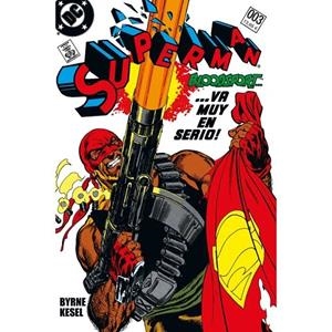 BIBLIOTECA SUPERMAN. SUPERMAN 03 : VA MUY EN SERIO | 9791370131456 | BYRNE, JOHN / ORDWAY, JERRY