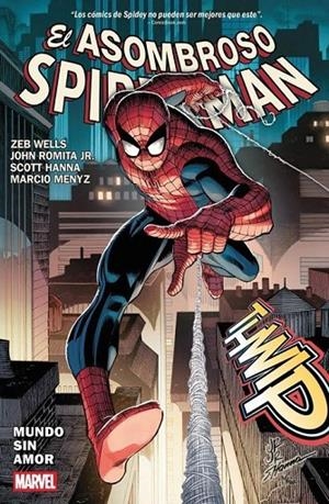 MARVEL PREMIERE. EL ASOMBROSO SPIDERMAN DE ZEB WELLS 01 : MUNDO SIN AMOR | 9791370131364 | WELLS, ZEB / ROMITA JR, JOHN