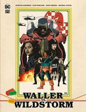 DC BLACK LABEL. WALLER VS WILDSTORM | 9791370131630 | NARCISSE, EVAN / ACKERMAN, SPENCER