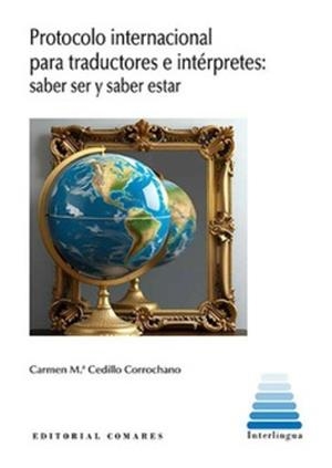 PROTOCOLO INTERNACIONAL PARA TRADUCTORES E INTERPRETES | 9788413699684 | CORRO, CEDILLO