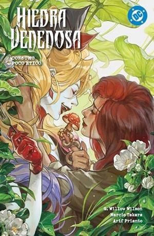 DC PREMIERE AMANECER DE DC. HIEDRA VENENOSA 02 : CONSUMO POCO ETICO | 9791370131517 | TAKARA, MARCIO