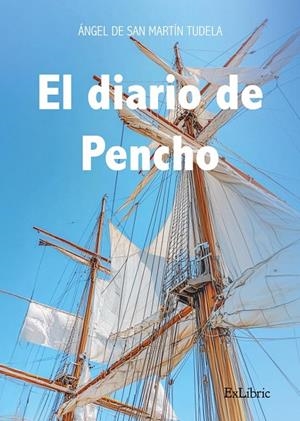 DIARIO DE PENCHO, EL | 9791387707637 | DE SAN MARTIN TUDELA, ÁNGEL