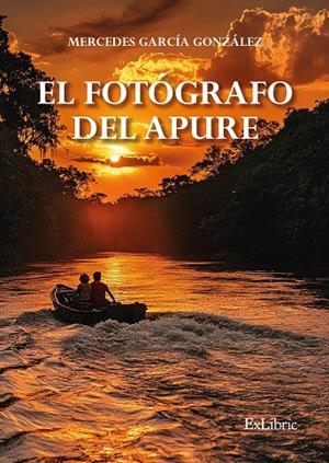 FOTOGRAFO DEL APURE, EL | 9791387707644 | GARCIA GONZALEZ, MERCEDES