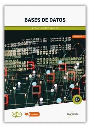 BASES DE DATOS (2 EDICIÓN) | 9788426737816 | AHIJADO SANCHEZ, ANTONIO