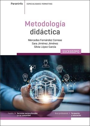 METODOLOGÍA DIDÁCTICA | 9788428368001 | FERNANDEZ CORREAS, MERCEDES / JIMENEZ JIMENEZ, SARA
