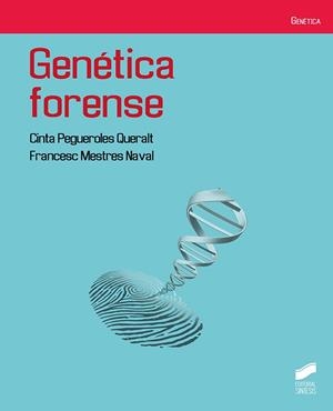 GENÉTICA FORENSE | 9788413574400 | PEGUEROLES, CINTA