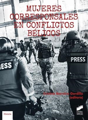 MUJERES CORRESPONSALES EN CONFLICTOS BÉLICOS | 9788413574233 | BARREIRO, CRISTINA