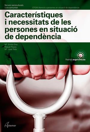 CARACTERÍSTIQUES I NECESSITATS DE PERSONES EN SITUACIÓ DE DEPENDÈNCIA | 9788417144555