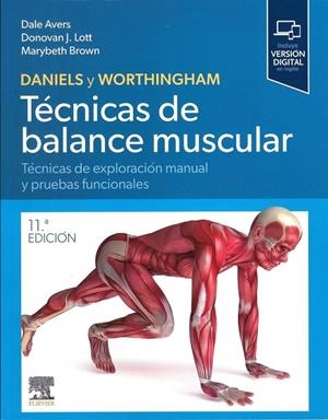DANIELS Y WORTHINGHAM TECNICAS DE BALANCE MUSCULAR 11ª ED | 9788413828978 | AVERS