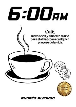 6:00 AM | 9788468589459 | LAVERDE, ANDRES ALFONSO