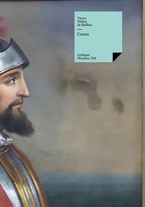 CARTAS | 9788490078273 | NÚÑEZ DE BALBOA, VASCO