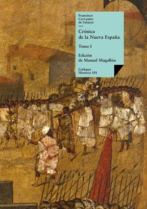CRÓNICA DE LA NUEVA ESPAÑA | 9788490075562 | CERVANTES DE SALAZAR, FRANCISCO