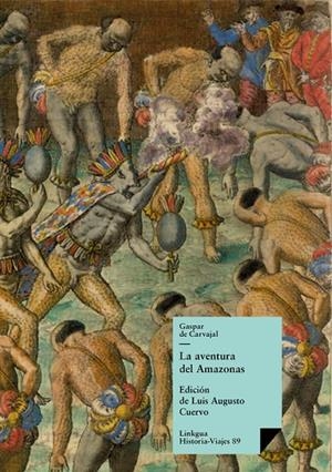 AVENTURA DEL AMAZONAS, LA | 9788490074909 | DE CARVAJAL, GASPAR