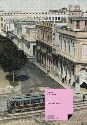 IMPURAS, LAS | 9788490075463 | DE CARRIÓN, MIGUEL