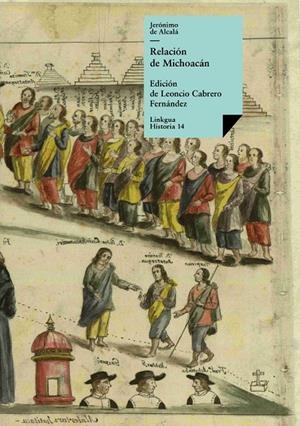 RELACIÓN DE MICHOACÁN | 9788490074442 | DE ALCALÁ, JERÓNIMO