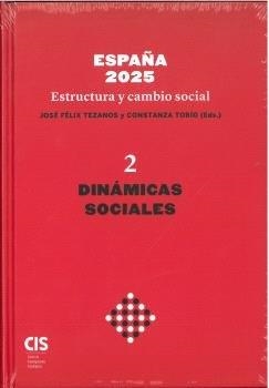 ESPAÑA 2025 ESTRUCTURA Y CAMBIO SOCIAL II | 9788474769555 | TOBIO, CONSTANZA / TEZANOS, JOSE FELIX