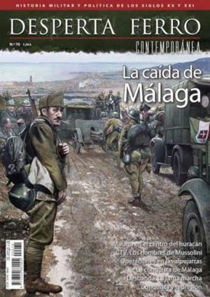 REVISTA DESPERTA FERRO CONTEMPORÁNEA 70 LA CAIDA DE MALAGA | 8477732111168
