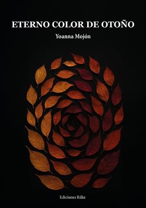 ETERNO COLOR DE OTOÑO | 9788418566585 | MOJON, YOANNA