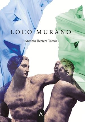 LOCO MURANO | 9791387823412 | HERRERA TOMAS, ANTONIO