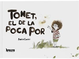 TONET, EL DE LA POCA POR | 9788410606654 | CONFILET, MARIETA