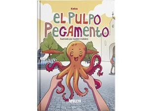 PULPO PEGAMENTO, EL | 9788410606098 | LEYVA MORENO, MARIA ROSA