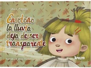 EN OTOÑO LA LLUVIA DEJA DE SER TRANSPARENTE | 9788410606302 | POBLADOR RODRIGUEZ, ZAIRA