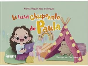 TABLET CHISPEANTE DE PAULA, LA | 9788410605800 | BAEZ DOMINGUEZ, MARINA RAQUEL
