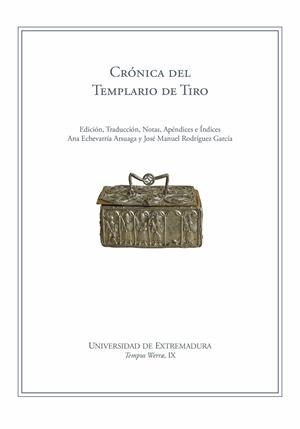 CRONICA DEL TEMPLARIO DE TIRO | 9788491273035 | ECHEVARRIA ARSUAGA, ANA / RODRIGUEZ GARCIA