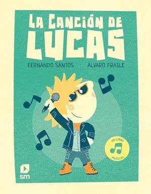 CANCIÓN DE LUCAS, LA | 9788410550537 | SANTOS, FERNANDO