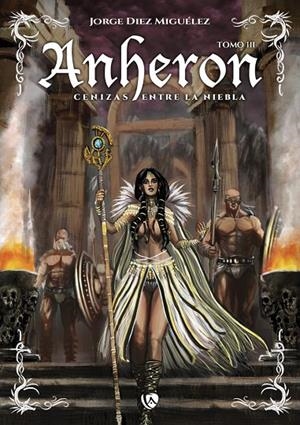 ANHERON 03. CENIZAS ENTRE LA NIEBLA | 9788410218734 | DIEZ MIGUELEZ, JORGE
