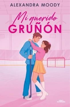 MI QUERIDO GRUÑÓN | 9788419982872 | MOODY, ALEXANDRA