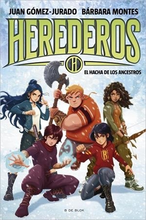 HEREDEROS 04. EL HACHA DE LOS ANCESTROS | 9788419910998 | GÓMEZ-JURADO, JUAN / MONTES, BÁRBARA