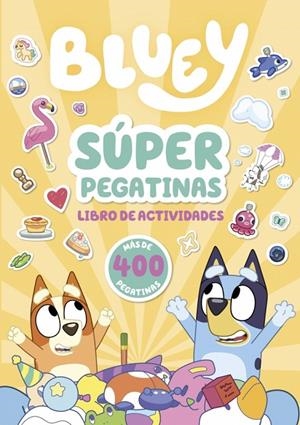 SÚPER PEGATINAS (BLUEY. ACTIVIDADES) | 9788448871055 | BLUEY