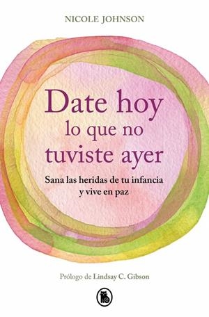 DATE HOY LO QUE NO TUVISTE AYER | 9788402430755 | JOHNSON, NICOLE