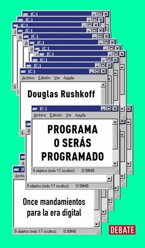 PROGRAMA O SERÁS PROGRAMADO (EDICIÓN 15 ANIVERSARIO) | 9788410433595 | RUSHKOFF, DOUGLAS
