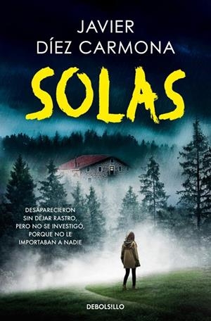 SOLAS (TRILOGÍA JUSTICIA 2) | 9788466375139 | DÍEZ CARMONA, JAVIER