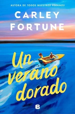 VERANO DORADO, UN | 9788466682312 | FORTUNE, CARLEY