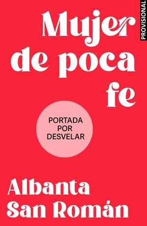 MUJER DE POCA FE | 9788466682527 | SAN ROMÁN, ALBANTA